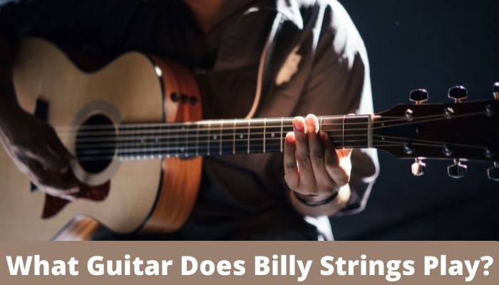 What Guitar Does Billy Strings Play
